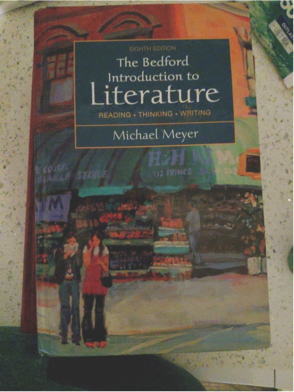 Bedford Introduction to Literature : Reading, Thinking, Writing by Michael Meyer